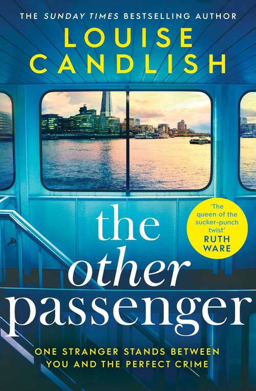 Book cover of The Other Passenger: One stranger stands between you and the perfect crime…The most addictive novel you'll read this year