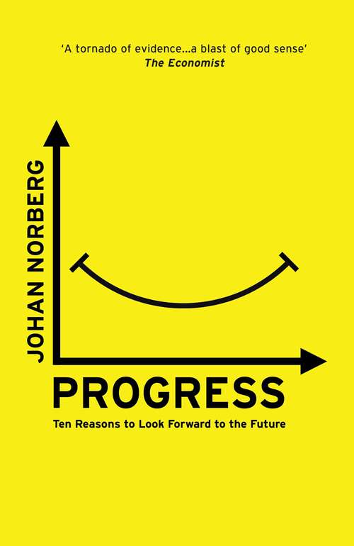 Book cover of Progress: Ten Reasons to Look Forward to the Future