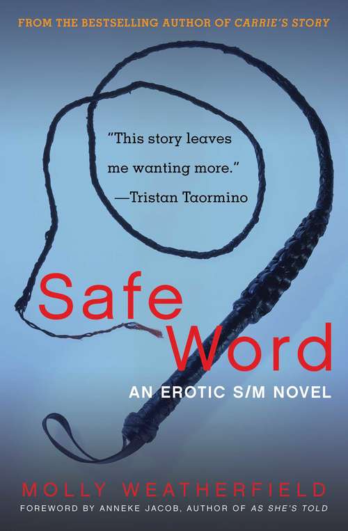 Book cover of Safe Word: An Erotic S/M Novel