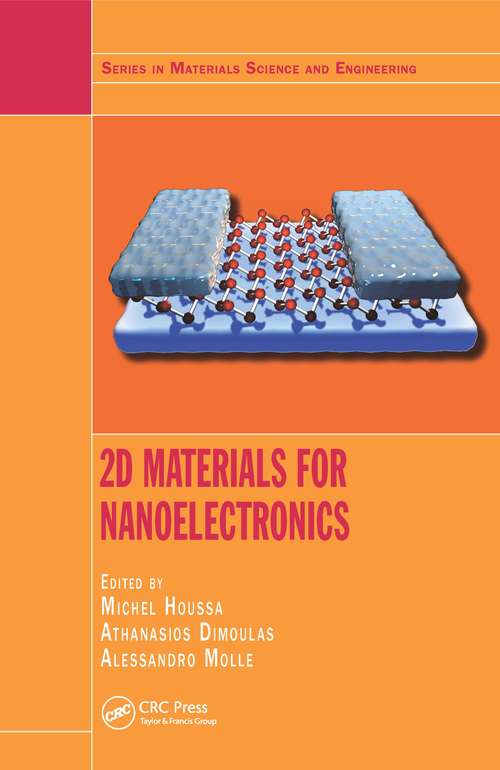 Book cover of 2D Materials for Nanoelectronics (Series in Materials Science and Engineering)