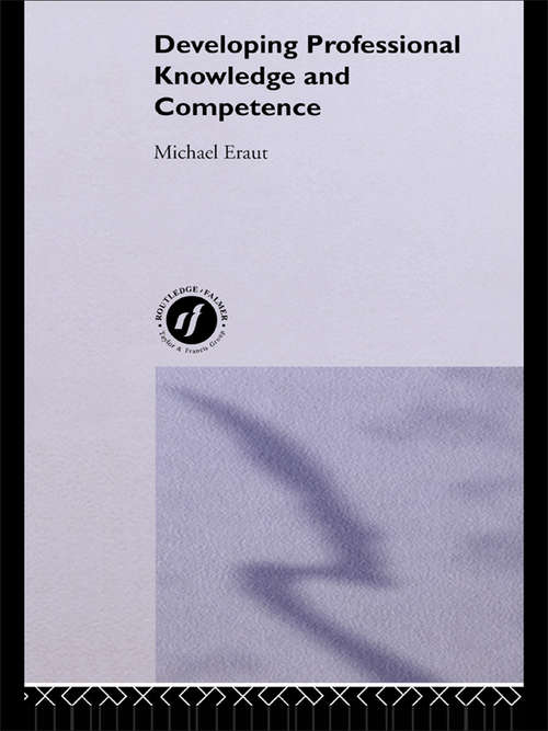 Book cover of Developing Professional Knowledge And Competence