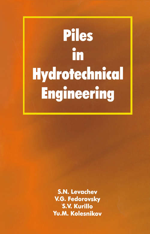 Book cover of Piles in Hydrotechnical Engineering