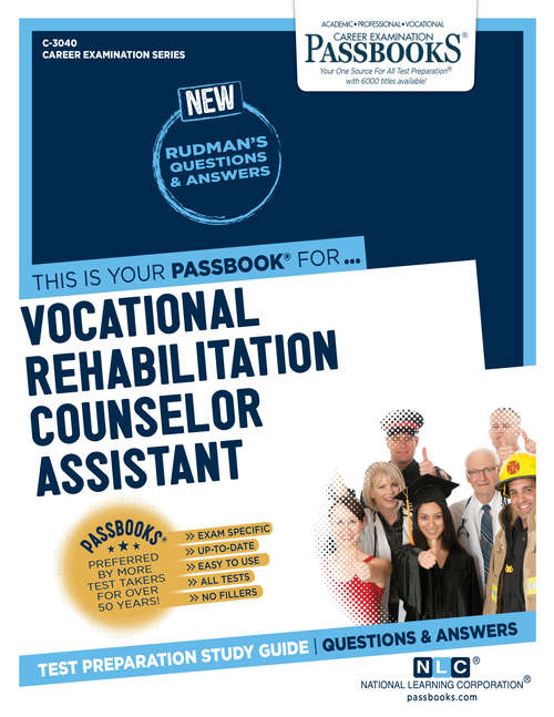 Book cover of Vocational Rehabilitation Counselor Assistant: Passbooks Study Guide (Career Examination Series: C-3040)