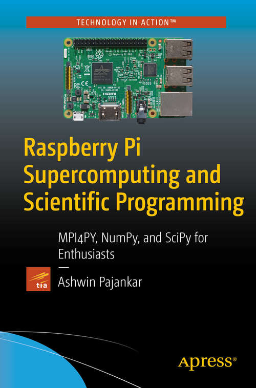 Book cover of Raspberry Pi Supercomputing and Scientific Programming