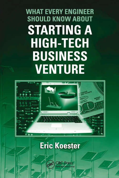 Book cover of What Every Engineer Should Know About Starting a High-Tech Business Venture (1) (What Every Engineer Should Know)