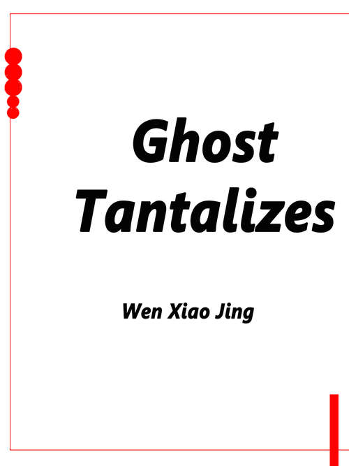 Book cover of Ghost Tantalizes: Volume 5 (Volume 5 #5)