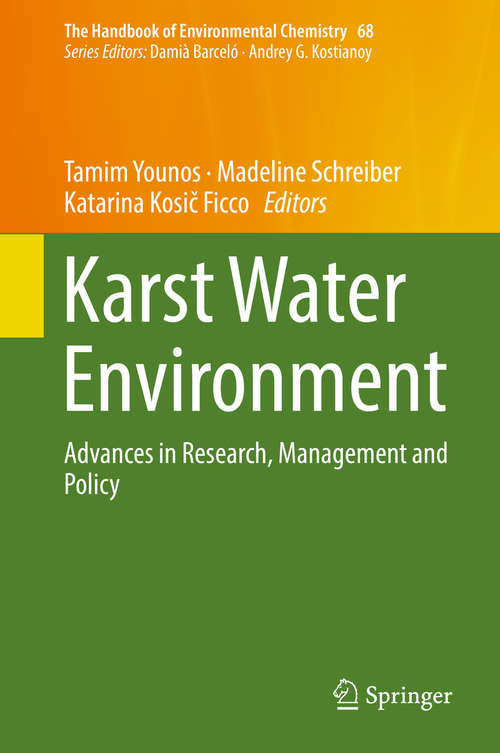 Book cover of Karst Water Environment: Advances In Research, Management And Policy (1st ed. 2019) (The Handbook of Environmental Chemistry #68)