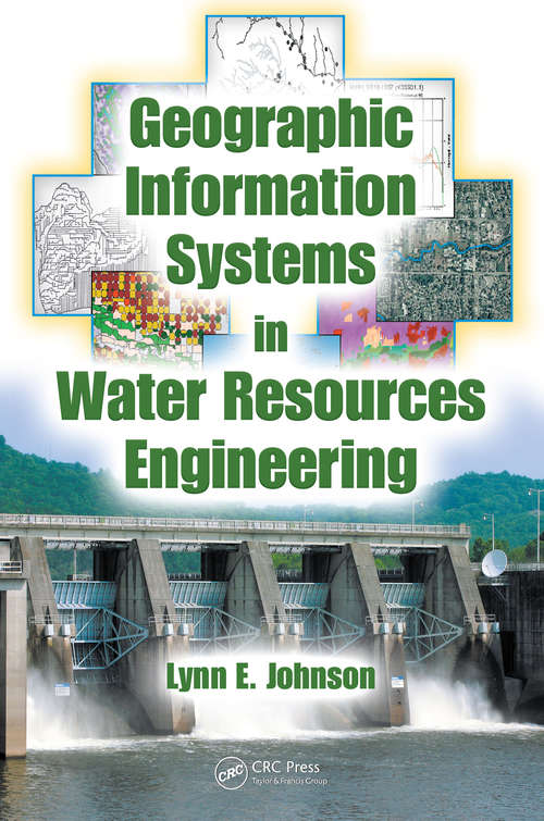 Book cover of Geographic Information Systems in Water Resources Engineering