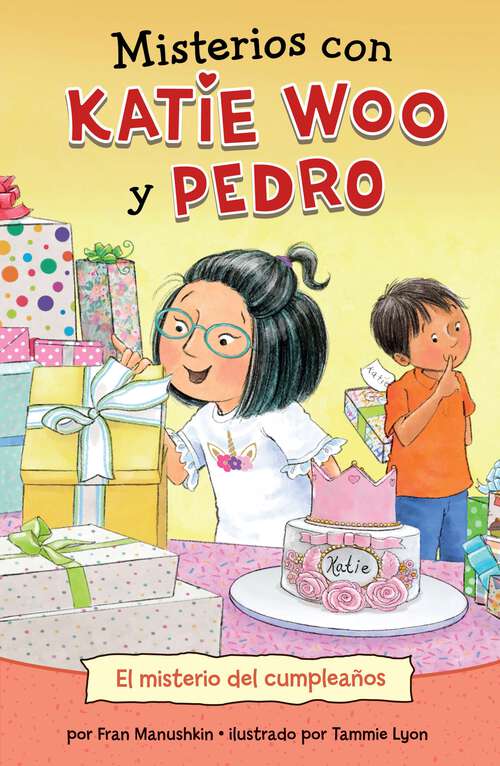 Book cover of El Misterio del Cumpleaños (Misterios Con Katie Woo Y Pedro Ser.)