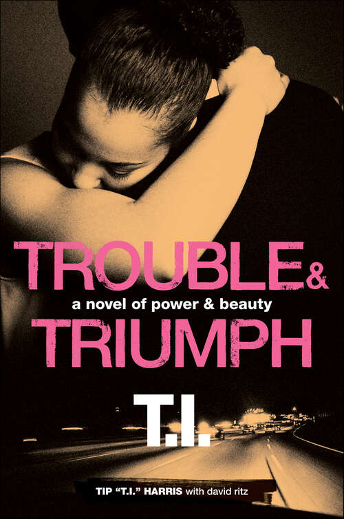 Book cover of Trouble & Triumph: A Novel of Power & Beauty (Power & Beauty #2)