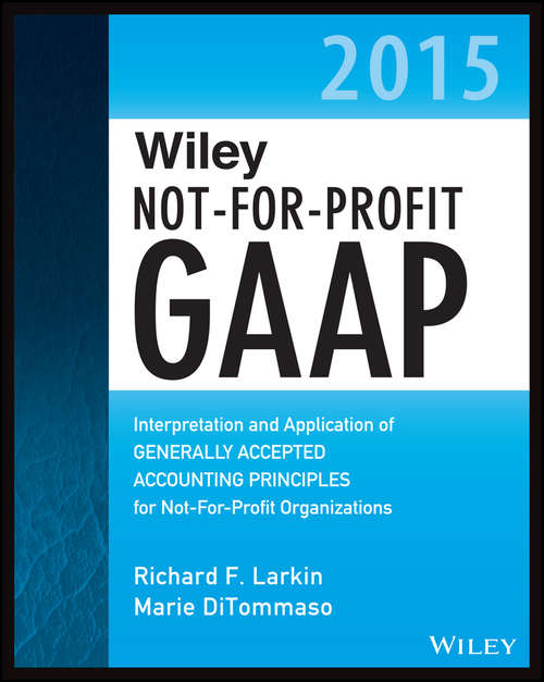 Book cover of Wiley Not-for-Profit GAAP 2015
