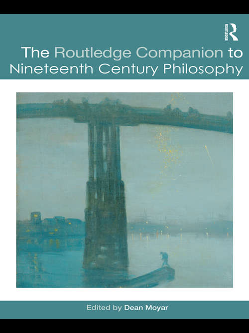 Book cover of The Routledge Companion to Nineteenth Century Philosophy (Routledge Philosophy Companions)