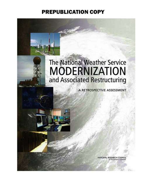 Book cover of The National Weather Service Modernization and Associated Restructuring