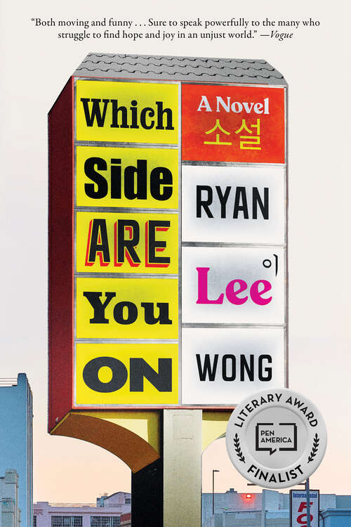 Book cover of Which Side Are You On: A Novel