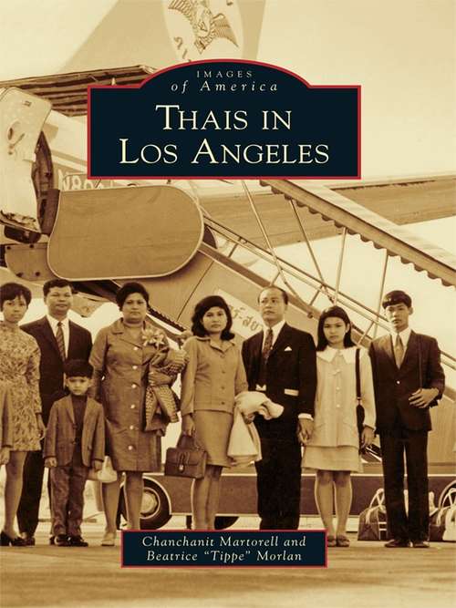 Book cover of Thais in Los Angeles (Images of America)