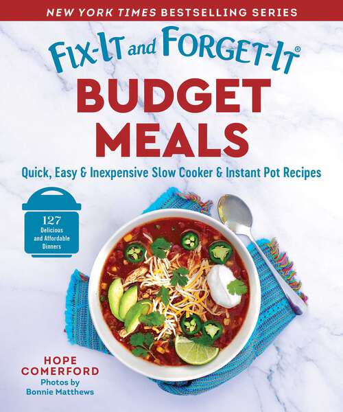 Book cover of Fix-It and Forget-It Budget Meals: Quick, Easy & Inexpensive Slow Cooker & Instant Pot Recipes (Fix-It and Forget-It)