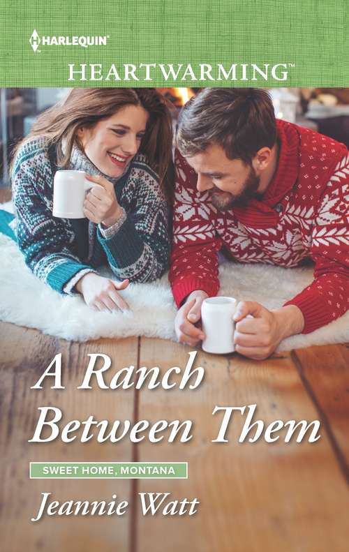 Book cover of A Ranch Between Them: A Clean Romance (Original) (Sweet Home, Montana #1)