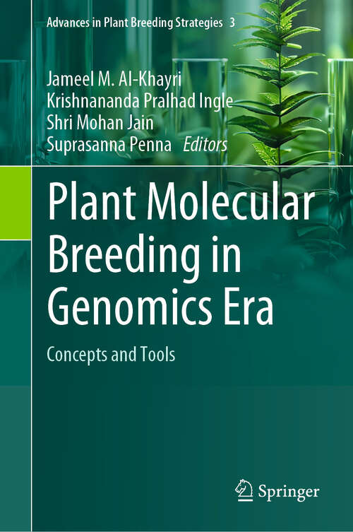 Book cover of Plant Molecular Breeding in Genomics Era: Concepts and Tools (Advances in Plant Breeding Strategies #3)