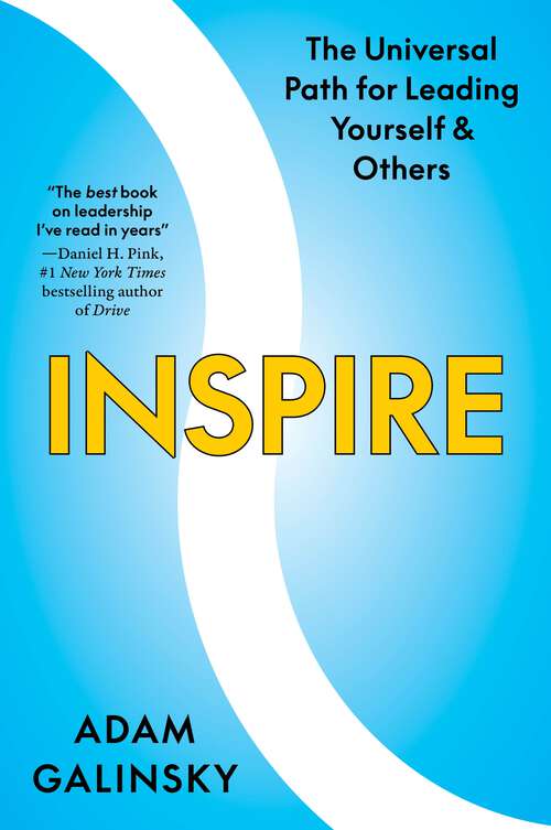 Book cover of Inspire: The Universal Path for Leading Yourself and Others