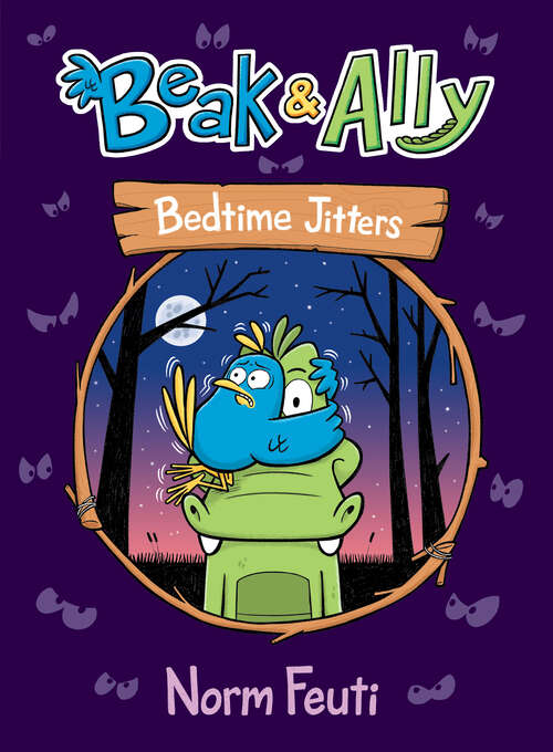 Book cover of Beak & Ally #2: Bedtime Jitters (Beak & Ally #2)