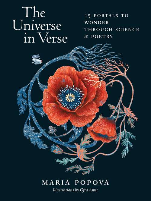 Book cover of The Universe in Verse: 15 Portals to Wonder through Science & Poetry