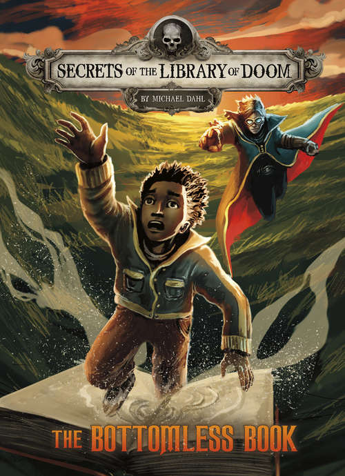 Book cover of The Bottomless Book (Secrets of the Library of Doom)