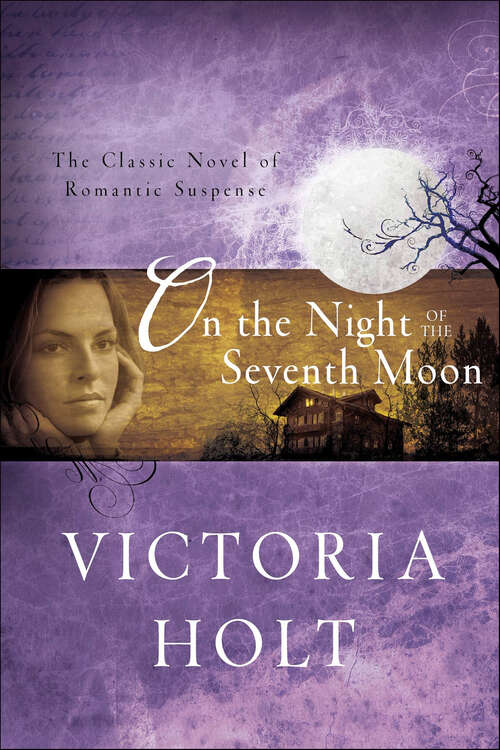 Book cover of On the Night of the Seventh Moon: The Classic Novel of Romantic Suspense