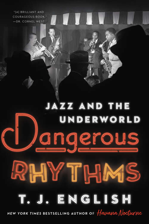 Book cover of Dangerous Rhythms: Jazz and the Underworld