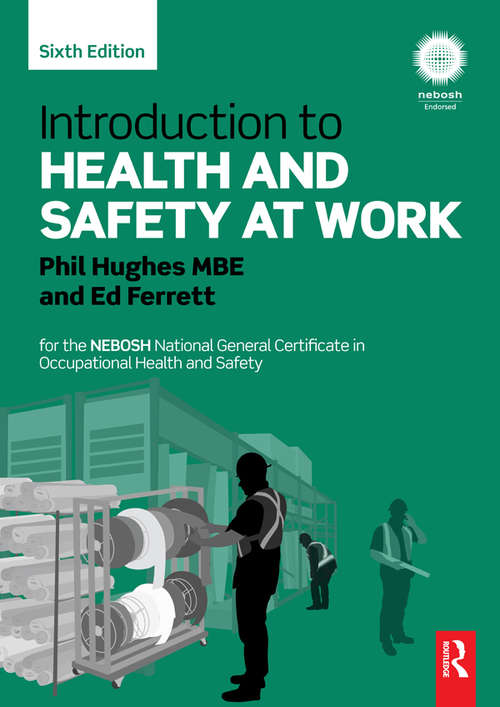 Book cover of Introduction to Health and Safety at Work: for the NEBOSH National General Certificate in Occupational Health and Safety (6)