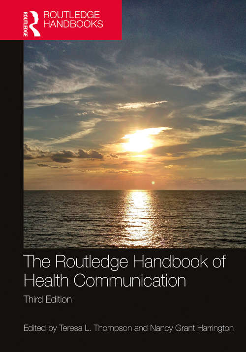 Book cover of The Routledge Handbook of Health Communication (3) (Routledge Communication Series)