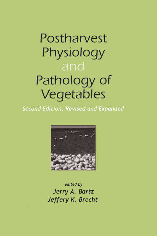 Book cover of Postharvest Physiology and Pathology of Vegetables (2)