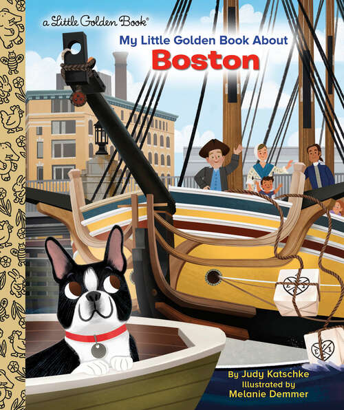 Book cover of My Little Golden Book About Boston (Little Golden Book)