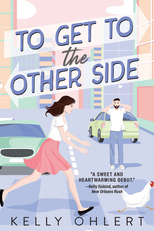 Book cover of To Get to the Other Side: A Novel