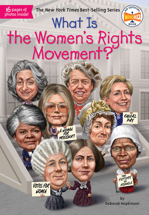 Book cover of What Is the Women's Rights Movement? (What Was?)