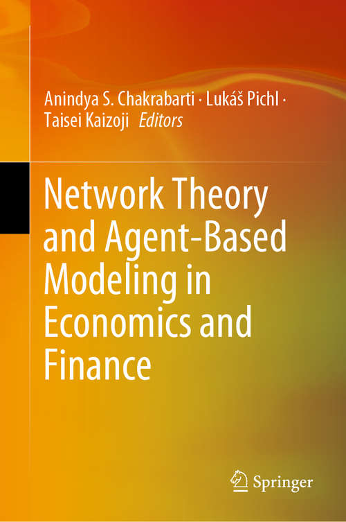 Book cover of Network Theory and Agent-Based Modeling in Economics and Finance (1st ed. 2019)