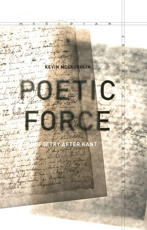 Book cover of Poetic Force: Poetry After Kant