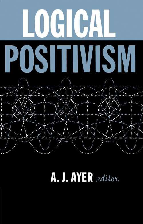 Book cover of Logical Positivism (The Library Of Philosophical Movements)