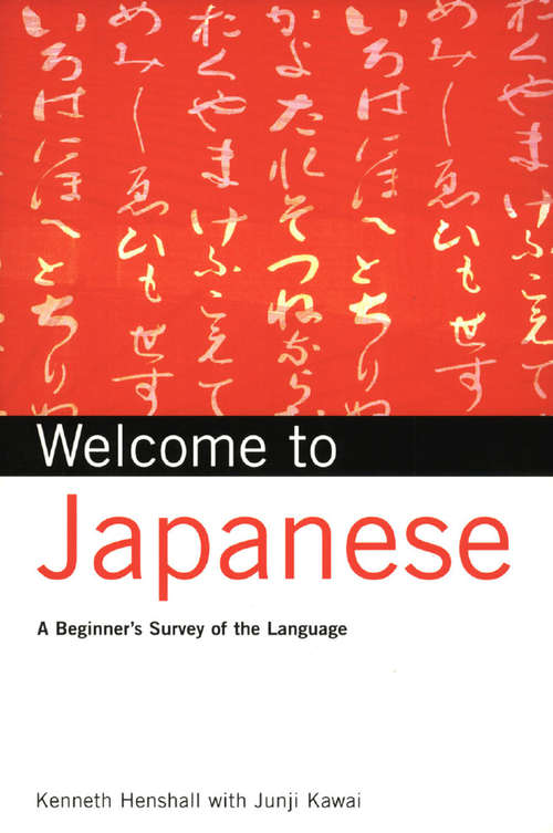 Book cover of Welcome to Japanese: A Beginners Survey of the Language