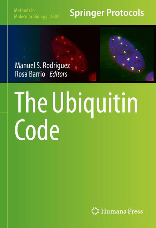 Book cover of The Ubiquitin Code (1st ed. 2023) (Methods in Molecular Biology #2602)