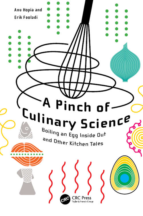 Book cover of A Pinch of Culinary Science: Boiling an Egg Inside Out and Other Kitchen Tales