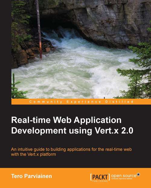 Book cover of Real-time Web Application Development using Vert.x 2.0