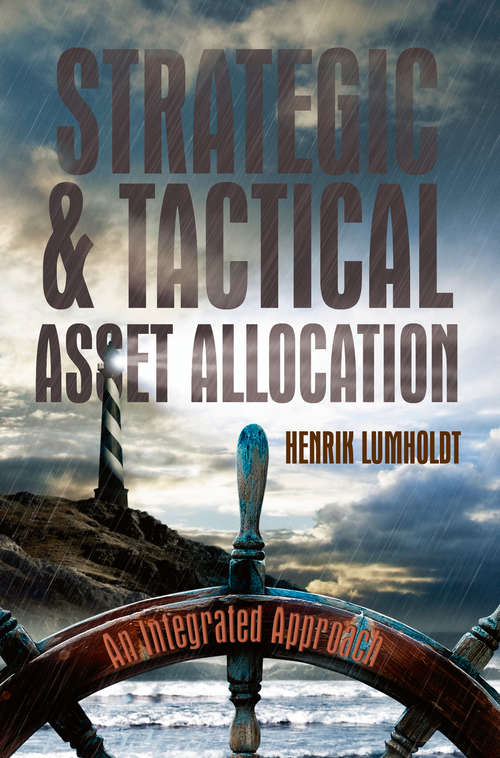 Book cover of Strategic and Tactical Asset Allocation: An Integrated Approach