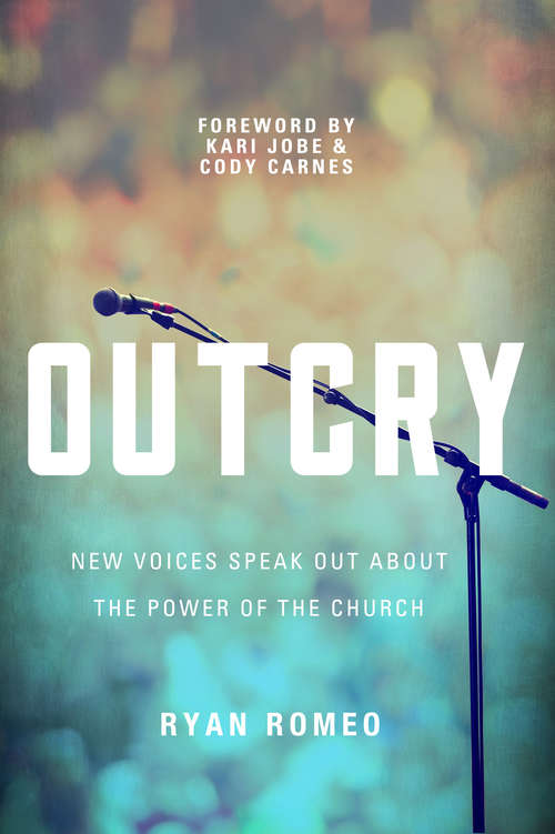 Book cover of OUTCRY: New Voices Speak Out about the Power of the Church