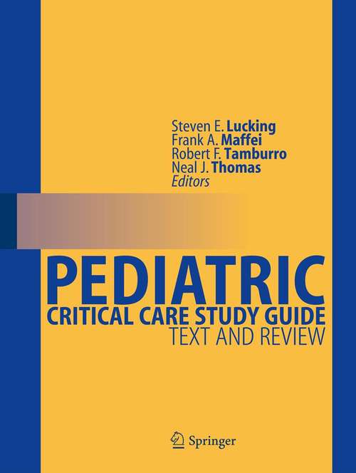 Book cover of Pediatric Critical Care Study Guide