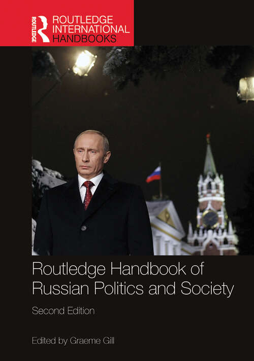 Book cover of Routledge Handbook of Russian Politics and Society (2) (Routledge International Handbooks)