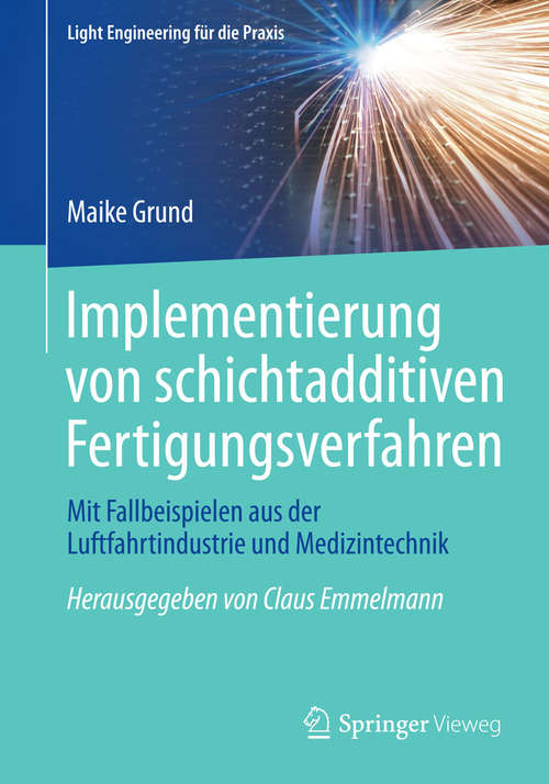 Book cover of Implementierung von schichtadditiven Fertigungsverfahren