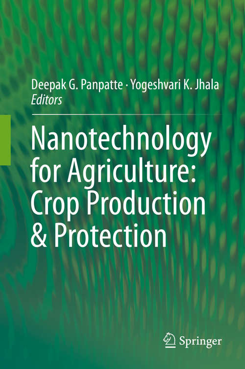 Book cover of Nanotechnology for Agriculture: Crop Production & Protection (1st ed. 2019)