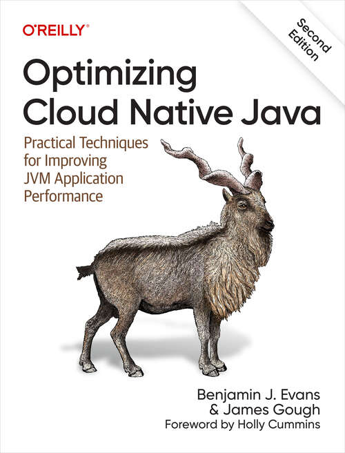 Book cover of Optimizing Cloud Native Java: Practical Techniques for Improving JVM Application Performance (2)