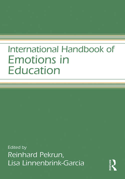 Book cover of International Handbook of Emotions in Education (Educational Psychology Handbook)