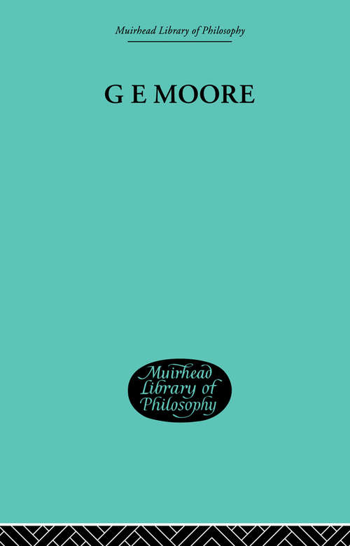 Book cover of G E Moore: Essays in Retrospect